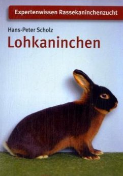 Lohkaninchen - Scholz, Hans P