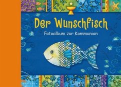 Der Wunschfisch, Fotoalbum zur Kommunion - Braunmüller, Silvia