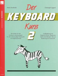 Der Keyboard-Kurs. Band 2 - Swoboda, Maria;Lipport, Christoph