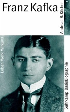 Franz Kafka - Kilcher, Andreas B.