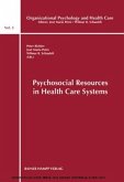 Psychosocial Resources in Health Care Systems