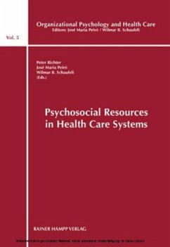 Psychosocial Resources in Health Care Systems - Richter, Peter / Peiró, José Maria / Schaufeli, Wilmar B.(eds.)