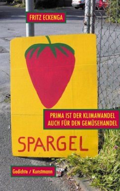 Prima ist der Klimawandel, auch für den Gemüsehandel - Eckenga, Fritz