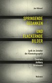 Springende Gedanken und flackernde Bilder