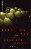 Riesling pur