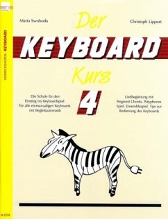 Der Keyboard-Kurs. Band 4 - Swoboda, Maria;Lipport, Christoph