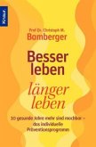 Besser leben, länger leben