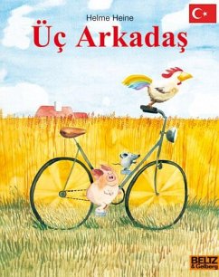 Üc Arcadas (Freunde - türkische Ausgabe) - Heine, Helme