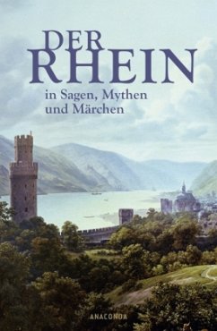 Cover Der Rhein in Sagen, Mythen und Märchen