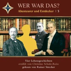 Wer war das? Abenteurer und Entdecker - Schulz-Reiss, Christine