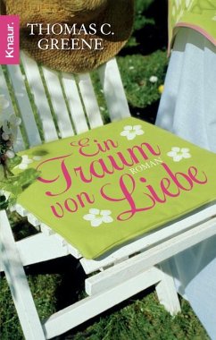 Ein Traum von Liebe - Greene, Thomas Christopher