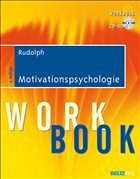 Motivationspsychologie - Rudolph, Udo