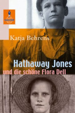 Hathaway Jones und die schöne Flora Dell - Behrens, Katja