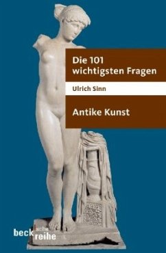 Antike Kunst - Sinn, Ulrich