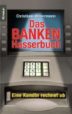 Das Banken-Hasserbuch