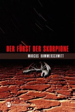 Der Fürst der Skorpione - Hammerschmitt, Marcus