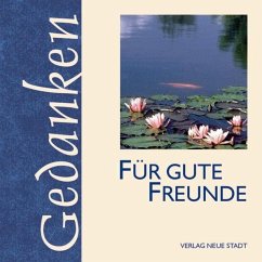 Für gute Freunde - Gabriele Hartl