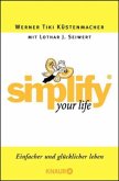 Simplify your Life