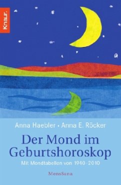 Der Mond im Geburtshoroskop - Haebler, Anna; Röcker, Anna Elisabeth