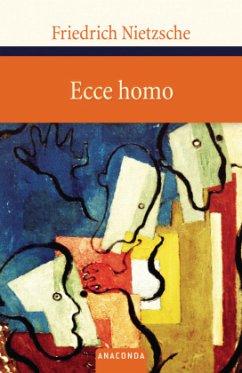 Ecce Homo - Nietzsche, Friedrich