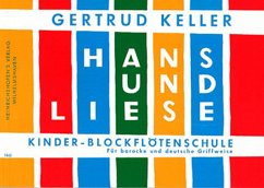 Hans und Liese, m. 1 Beilage - Keller, Gertrud