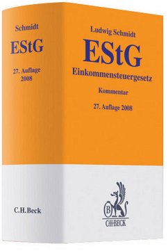 Einkommensteuergesetz: EStG. Stand 1.März 2008 - Schmidt, Ludwig