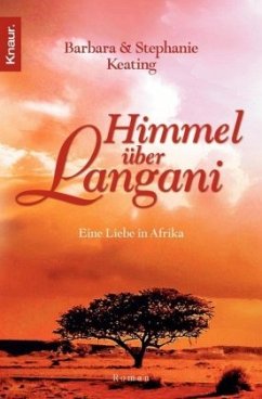 Himmel über Langani / Afrika-Trilogie Bd.1 - Keating, Barbara; Keating, Stephanie