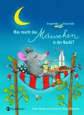 Was macht das Mäuschen in der Nacht?