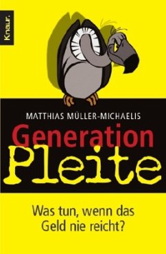 Generation Pleite - Müller-Michaelis, Matthias