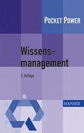 Wissensmanagement: 7 Bausteine für die Umsetzung in der Praxis - Gerhards, Sandra