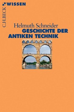 Geschichte der antiken Technik - Schneider, Helmuth