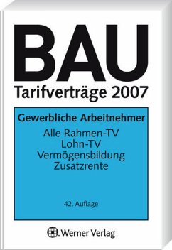 Cover Bau-Tarifverträge 2007 - Gewerbliche Arbeitnehmer