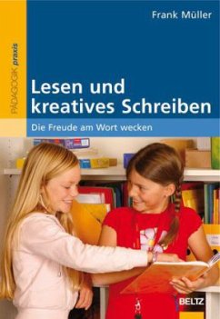 Lesen und kreatives Schreiben - Müller, Frank