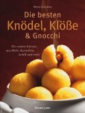 Die besten Knödel, Klöße & Gnocchi