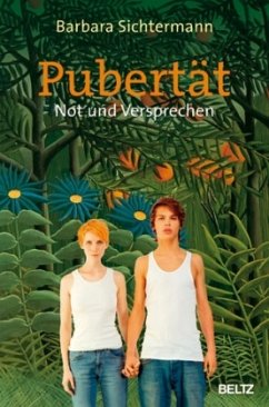 Pubertät - Sichtermann, Barbara