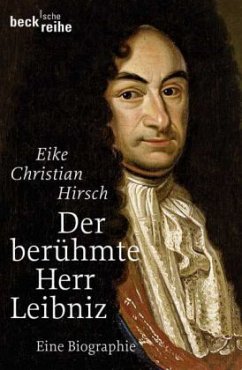 Der berühmte Herr Leibniz - Hirsch, Eike Christian
