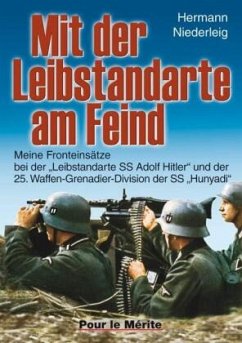 Mit der Leibstandarte am Feind - Niederleig, Hermann