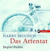 Das Attentat, 5 Audio-CDs Das Attentat, 5 Audio-CDs
