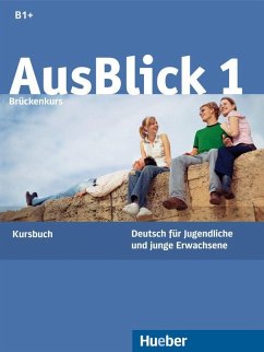 AusBlick 1 Brückenkurs. Kursbuch - Fischer-Mitziviris, Anni; Janke-Papanikolaou, Sylvia