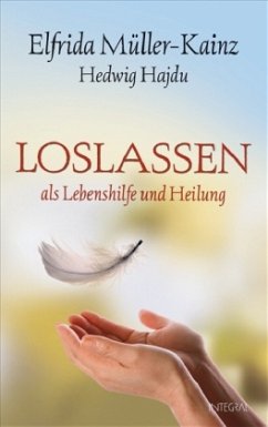 Loslassen - Müller-Kainz, Elfrida;Hajdu, Hedwig