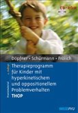 Therapieprogramm für Kinder mit hyperkinetischem und oppositionellem Problemverhalten THOP