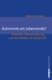 Autonomie am Lebensende?