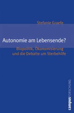 Autonomie am Lebensende? - Graefe, Stefanie