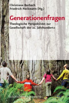 Generationenfragen - Burbach, Christiane / Heckmann, Friedrich (Hgg.)