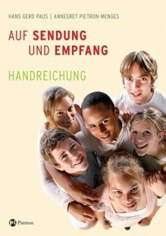 Auf Sendung und Empfang - Firmkurs - Pietron-Menges, Annegret;Paus, Hans G