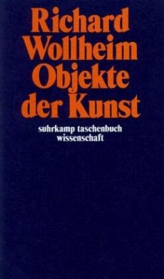 Objekte der Kunst - Wollheim, Richard