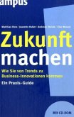 Zukunft machen, m. CD-ROM