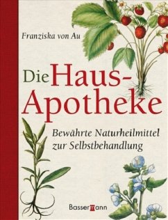 Die Hausapotheke - Au, Franziska von