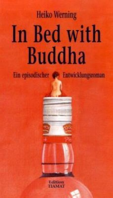 In Bed with Buddha - Werning, Heiko