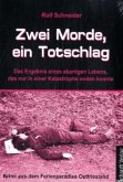 Zwei Morde, ein Totschlag